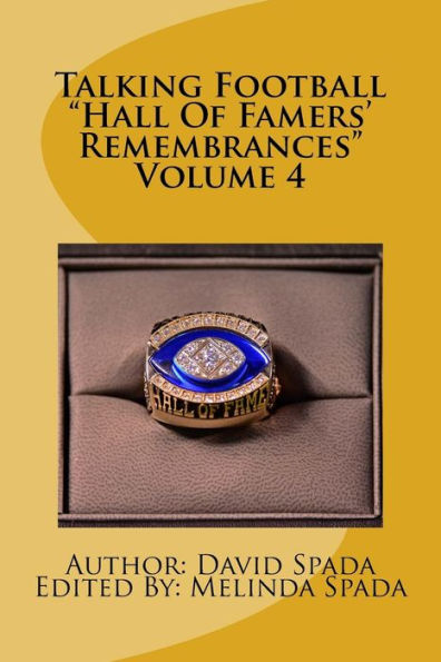 Talking Football "Hall Of Famers' Remembrances" Volume 4