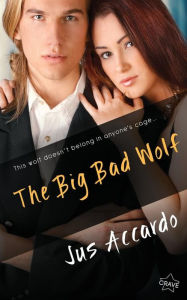 Title: The Big Bad Wolf, Author: Jus Accardo