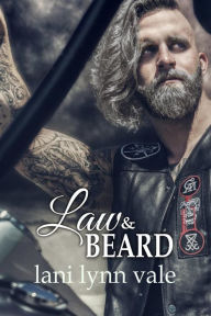 Title: Law & Beard (Dixie Warden Rejects MC Series #8), Author: Lani Lynn Vale