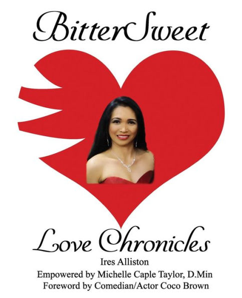 BitterSweet Love Chronicles: The Good, Bad, and Uhm...of Love