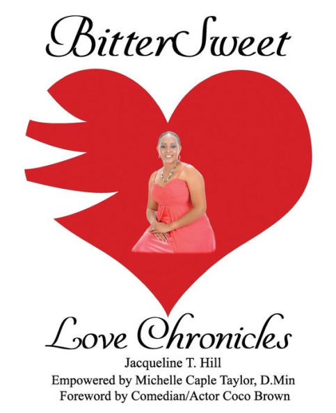 BitterSweet Love Chronicles: The Good, Bad, and Uhm...of Love