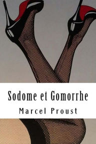 Title: Sodome et Gomorrhe: À la recherche du temps perdu #4, Author: Marcel Proust