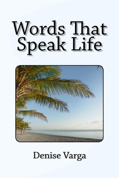 Words That Speak Life