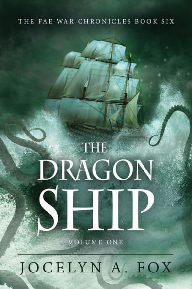 The Dragon Ship (Volume One)