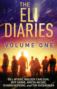 Title: The Eli Diaries: Volume One, Author: Melody Carlson