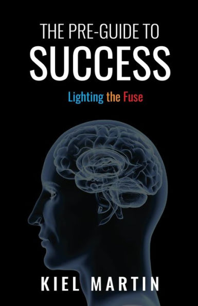 The Pre-Guide to Success: Lighting the Fuse