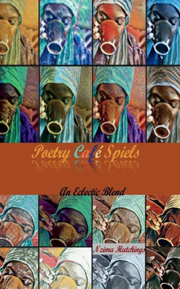 Poetry Cafe Spiels: An Eclectic Blend