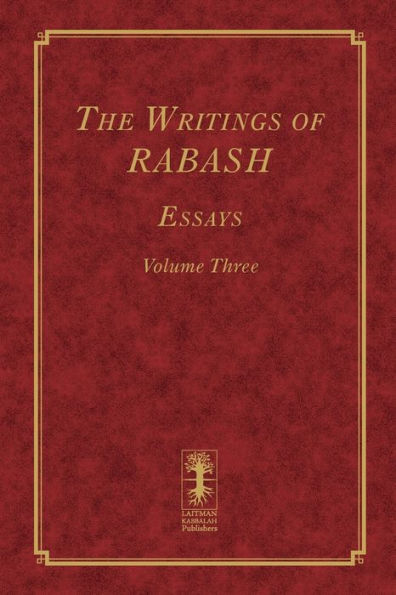 The Writings of RABASH - Essays Volume Three