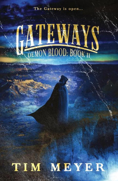 Gateways: A Novel of Supernatural Demon Horror