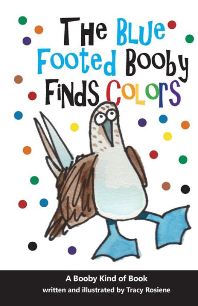 The Blue Footed Booby Finds Colors!