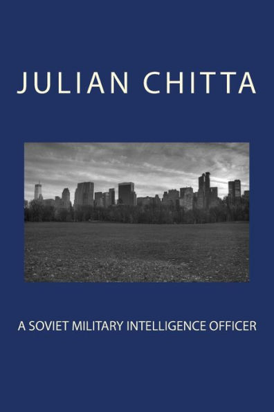 A Soviet Military Intelligence Officer