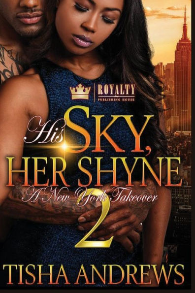 His Sky, Her Shyne: A New York Takeover 2