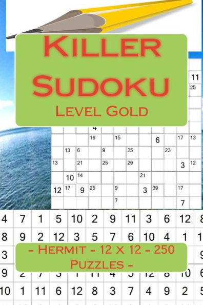 Killer Sudoku - Hermit - 12 x 12 - 250 Puzzles - Level Gold: Excellent level