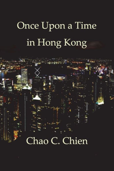 Once Upon a Time in Hong Kong: An Epic Crime Thriller with a Wicked Twist