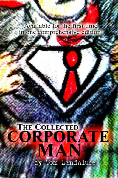 The Collected Corporate Man