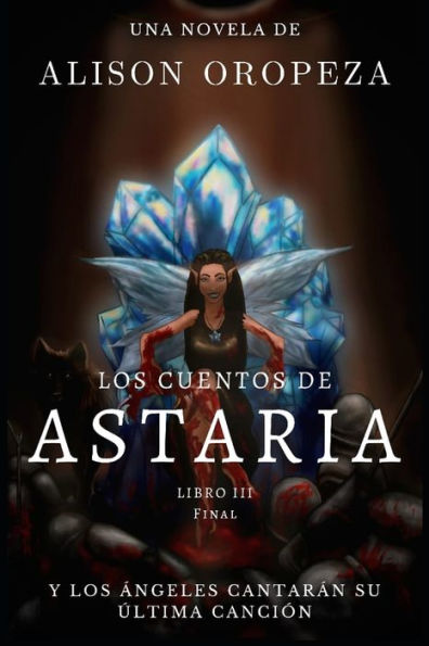 Los Cuentos de Astaria III: Final