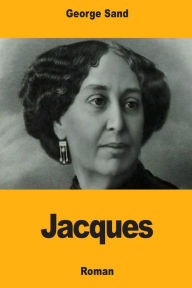 Title: Jacques, Author: George Sand