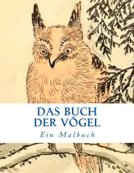 Title: Das Buch der VÃ¯Â¿Â½gel: Ein Malbuch, Author: Caroline Von Oldenburg
