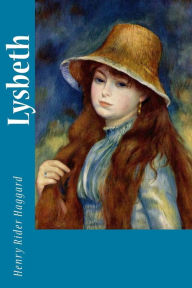 Title: Lysbeth, Author: H. Rider Haggard