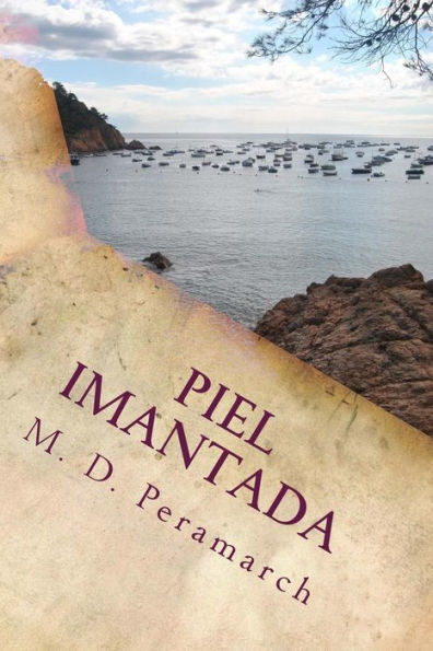 Piel Imantada: Poesia Intima