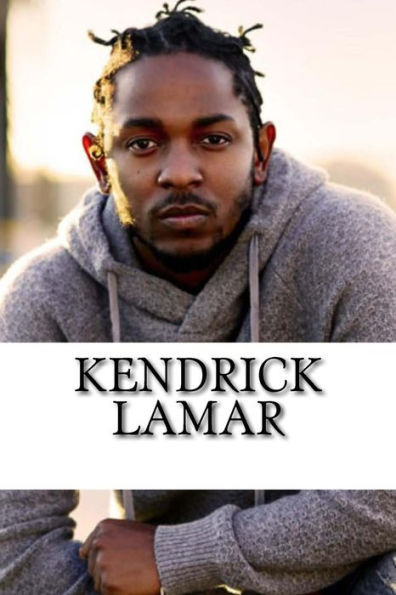 Kendrick Lamar: A Biography
