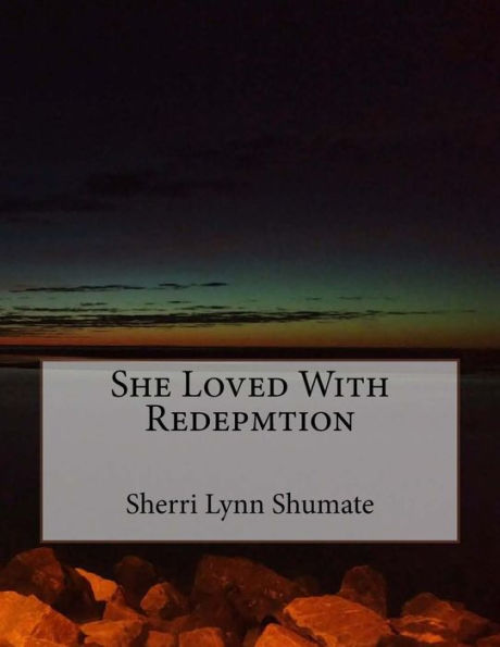 She Loved With Redepmtion