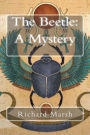 The Beetle: A Mystery