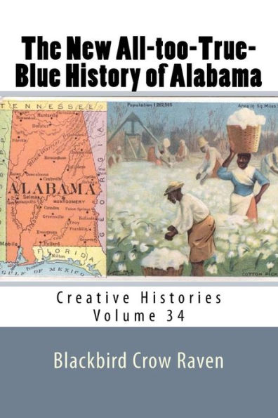 The New All-too-True-Blue History of Alabama