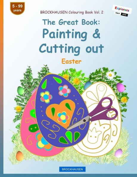 BROCKHAUSEN Colouring Book Vol. 2 - The Great Book: Painting & Cutting out: Easter