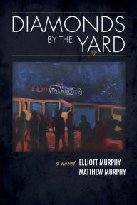 Title: Diamonds By The Yard, Author: Matthew Murphy