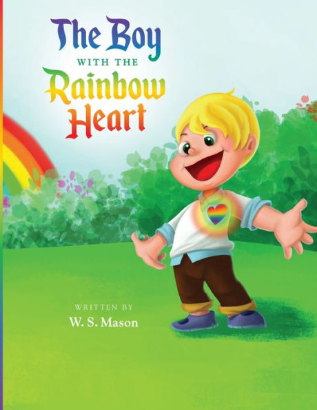 The Boy with the Rainbow Heart