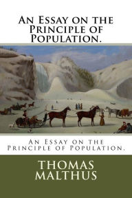 Title: An Essay on the Principle of Population., Author: Thomas Malthus