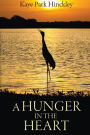 A Hunger In The Heart