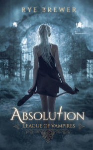 Title: Absolution, Author: Rye Brewer