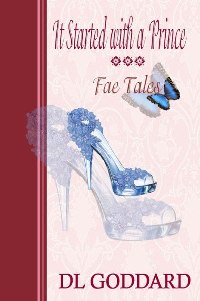 It Started With a Prince: Fae Tales