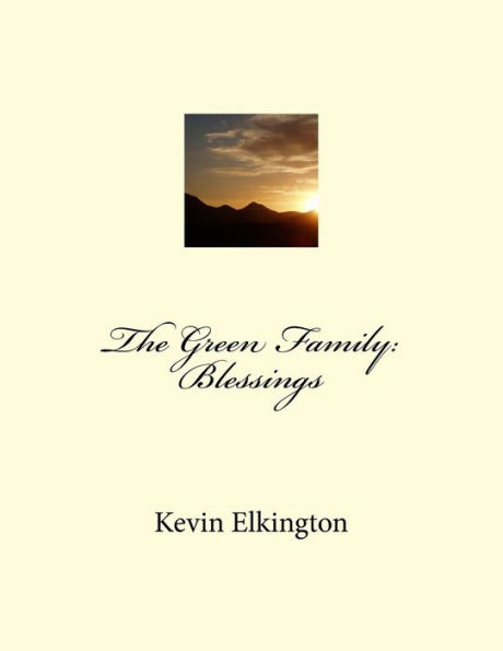 The Green Family: Blessings
