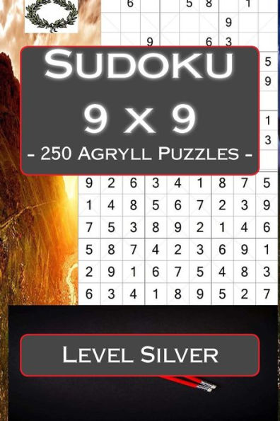 Sudoku 9 X 9 - 250 Agryll Puzzles - Level Silver: Book for Your Mood