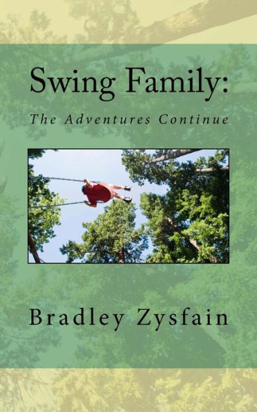 Swing Family: The Adventures Continue