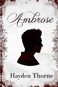 Title: Ambrose, Author: Hayden Thorne