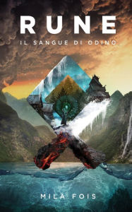 Title: Rune: Il sangue di Odino, Author: Mila Fois