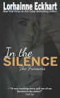 In the Silence (Friessens Series #11)