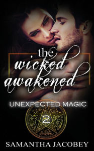 Title: The Wicked Awakened, Author: Samantha Jacobey