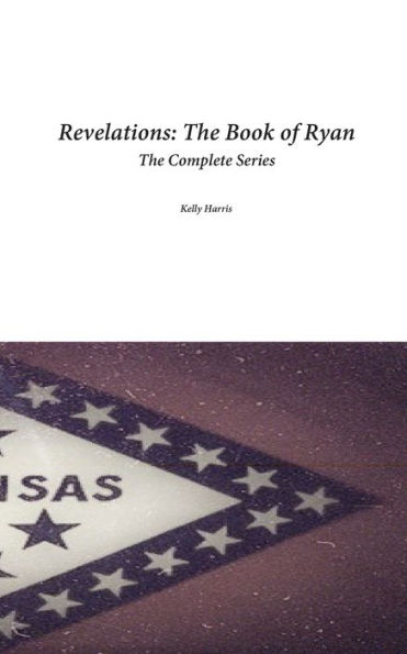 Revelations: The Book of Ryan: The Complete Series