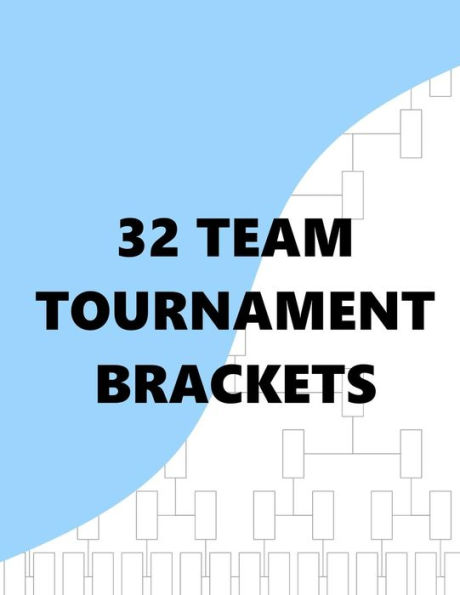 32 Team Tournament Brackets