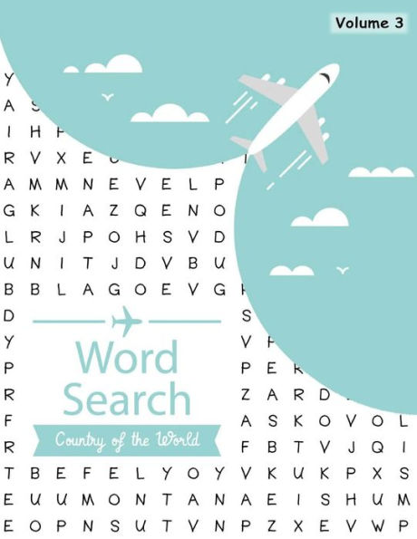 Word Search: Word Searches for Country of the World, Wordsearch Puzzle Book, Brain Challenging Game Book, Volume 3