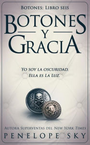 Title: Botones y gracia, Author: Penelope Sky