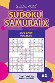 Title: Sudoku Samurai X - 200 Easy Puzzles (Volume 2), Author: Dart Veider