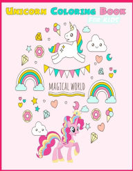 Title: Unicorn Coloring Book for kids Magic world: Unicorn coloring book for kids, Author: Nina Packer