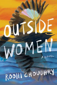 Free ebooks download for android Outside Women: A Novel 9781985901964