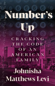 Mobile book download Number's Up: Cracking the Code of an American Family
